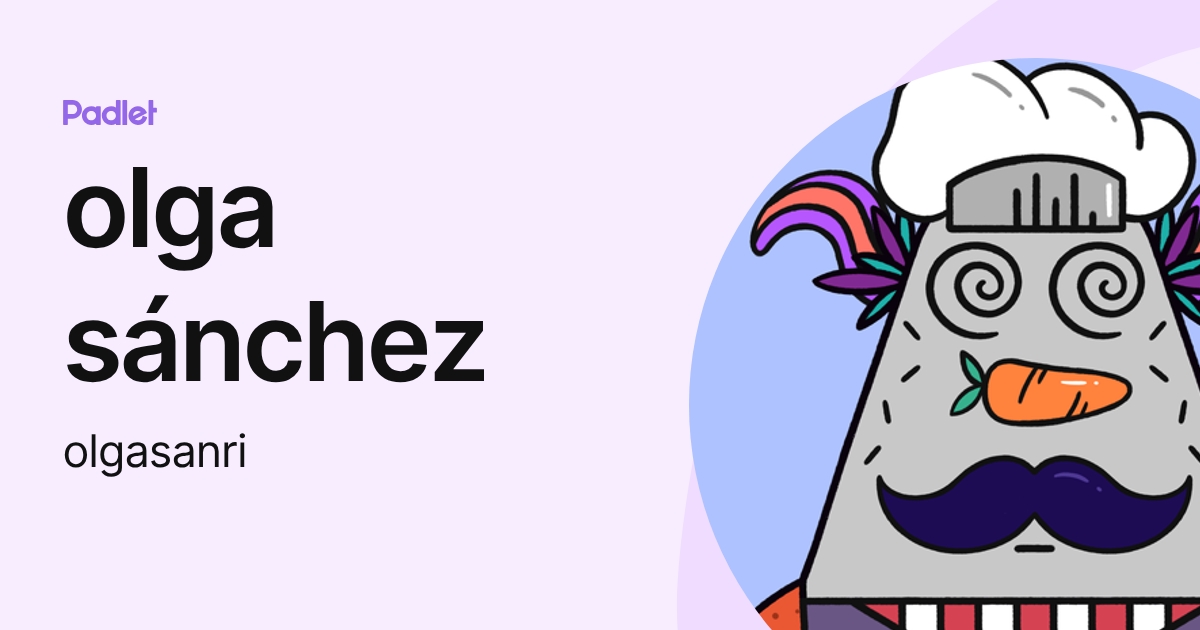 olga sánchez (olgasanri) profile | Padlet