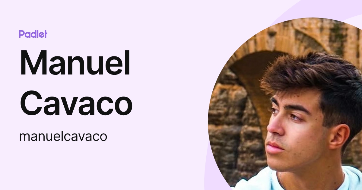 Manuel Cavaco (manuelcavaco) profile | Padlet