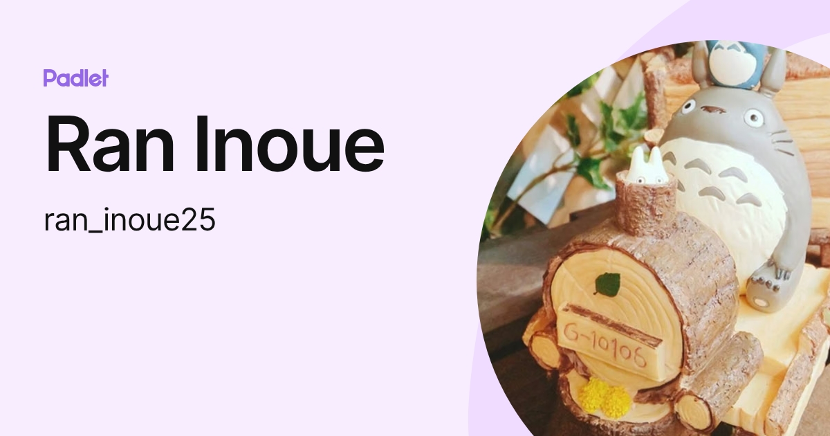 Ran Inoue (ran_inoue25) profile | Padlet