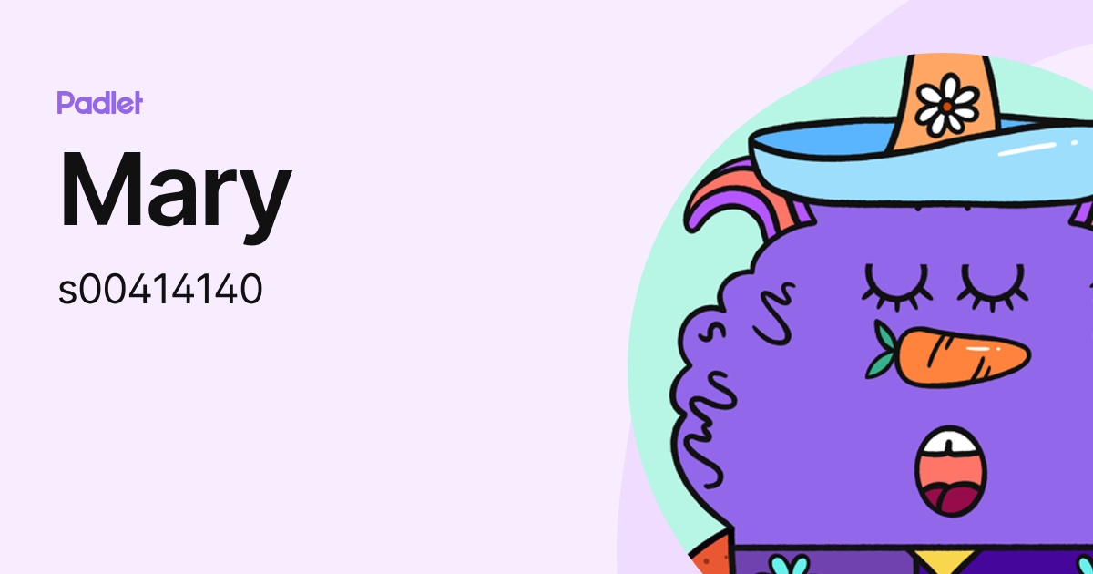 Mary (s00414140) profile | Padlet