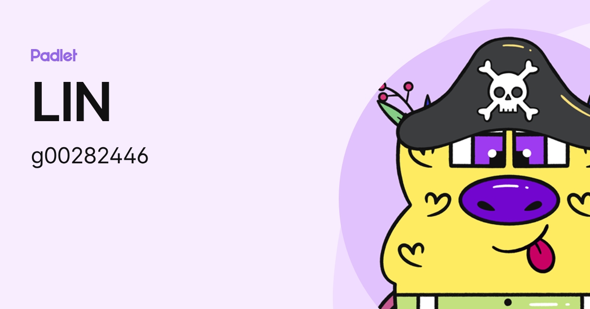 LIN (g00282446) profile | Padlet
