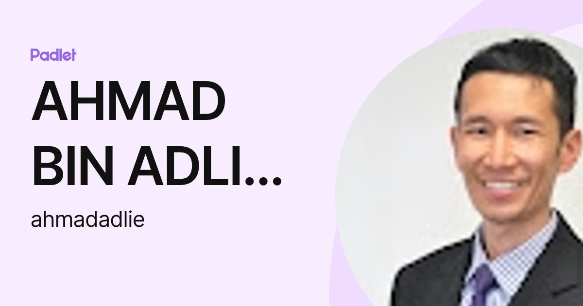 AHMAD BIN ADLIE (JPN-SARAWAK) (ahmadadlie) profile | Padlet