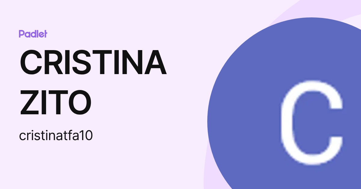 CRISTINA ZITO (cristinatfa10) profile | Padlet