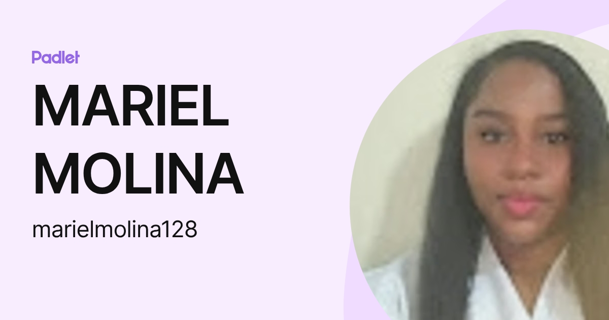 MARIEL MOLINA (marielmolina128) profile | Padlet