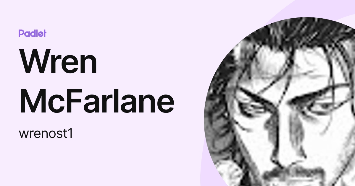 Wren McFarlane (wrenost1) profile | Padlet