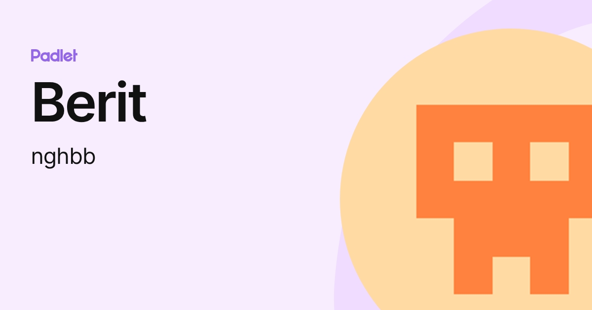 Berit (nghbb) profile | Padlet