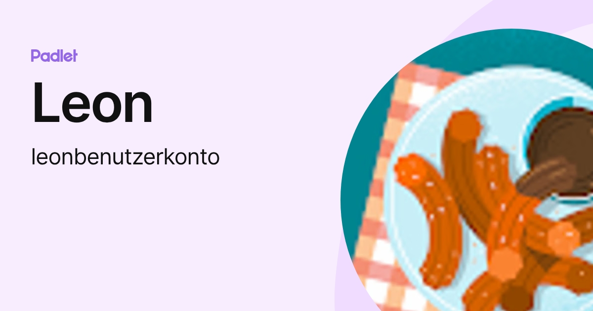 Leon (leonbenutzerkonto) profile | Padlet