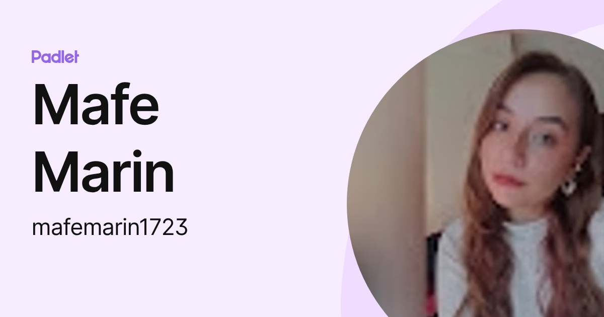 Mafe Marin (mafemarin1723) profile | Padlet