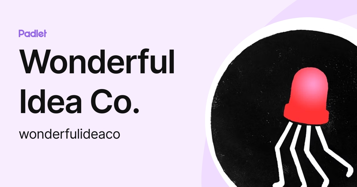 Wonderful Idea Co Wonderfulideaco Profile Padlet