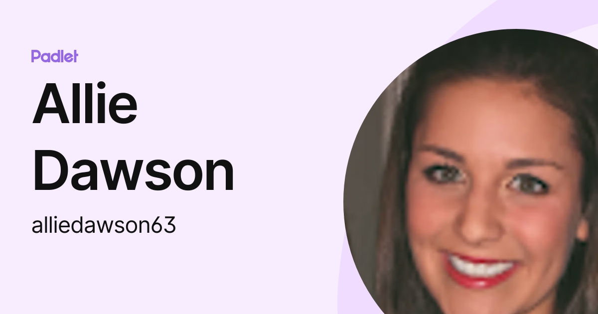 Allie Dawson (alliedawson63) profile Padlet