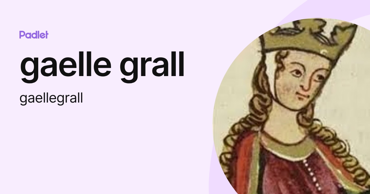 gaelle grall (gaellegrall) profile | Padlet