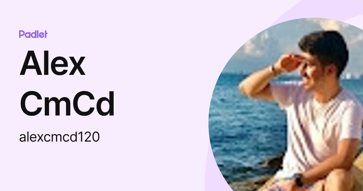 Alex CmCd (alexcmcd120) profile | Padlet