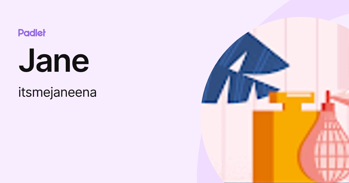 Jane (itsmejaneena) profile | Padlet