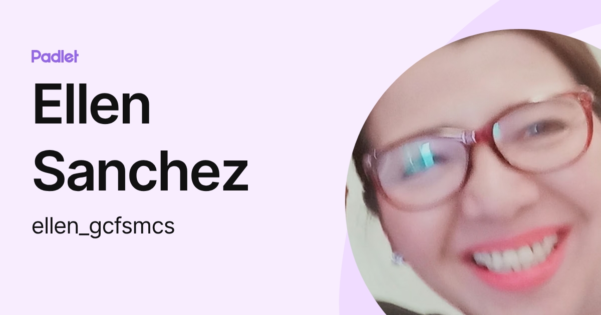 Ellen Sanchez (ellen_gcfsmcs) profile | Padlet