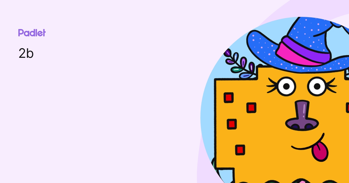 2b profile | Padlet