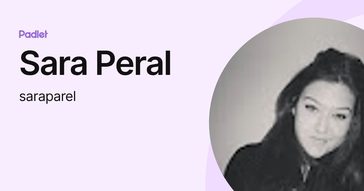 Sara Peral (saraparel) profile | Padlet