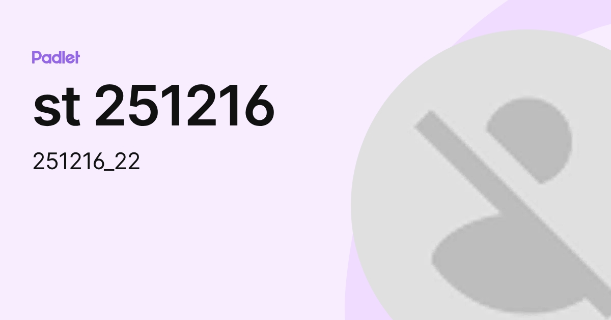 st 251216 (251216_22) profile | Padlet