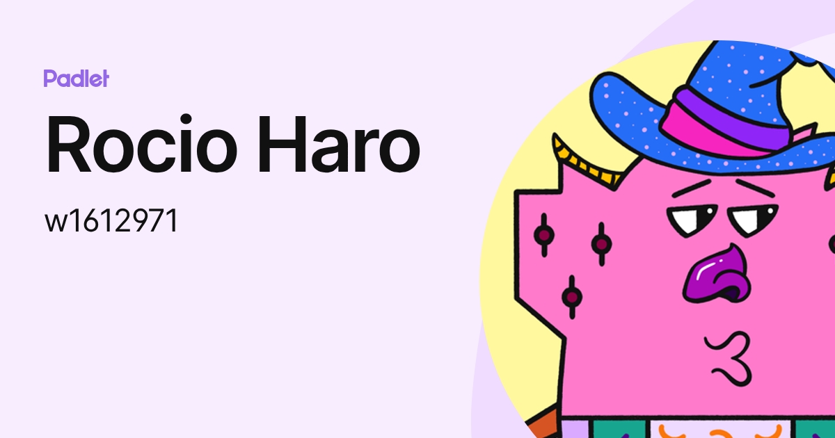 Rocio Haro (w1612971) profile | Padlet
