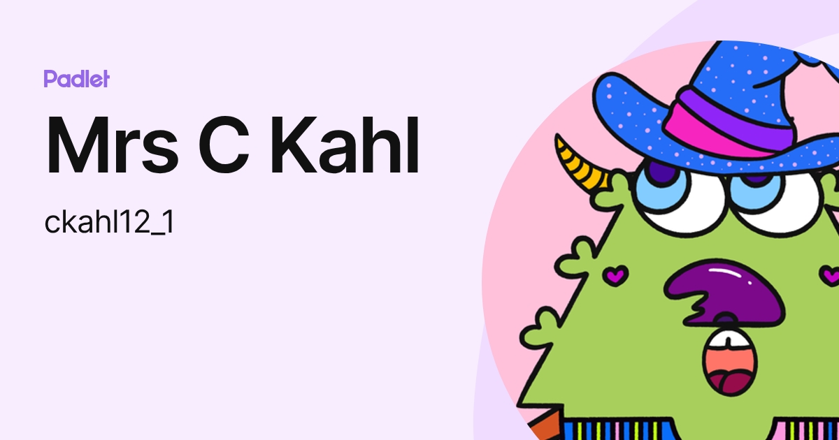 Mrs C Kahl (ckahl12_1) profile | Padlet