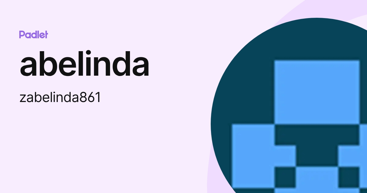 abelinda (zabelinda861) profile Padlet