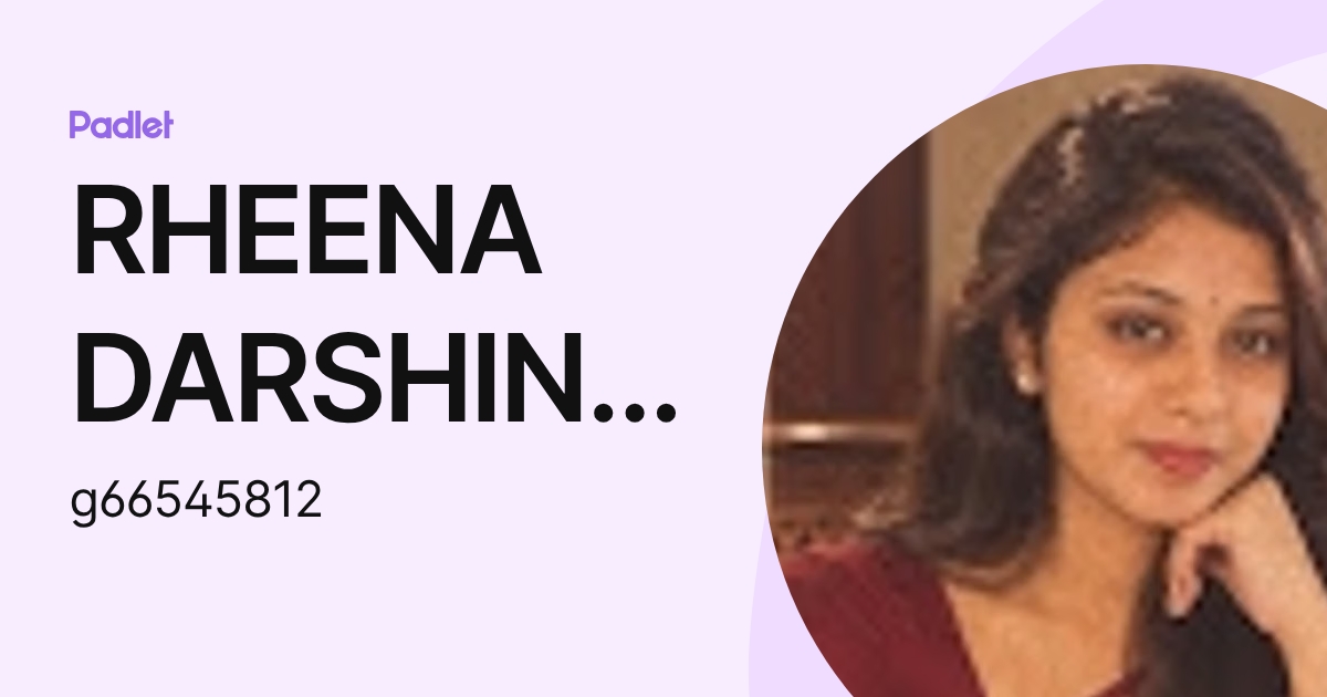 RHEENA DARSHINI A/P AMBUALAGAN KPM-Guru (g66545812) profile | Padlet