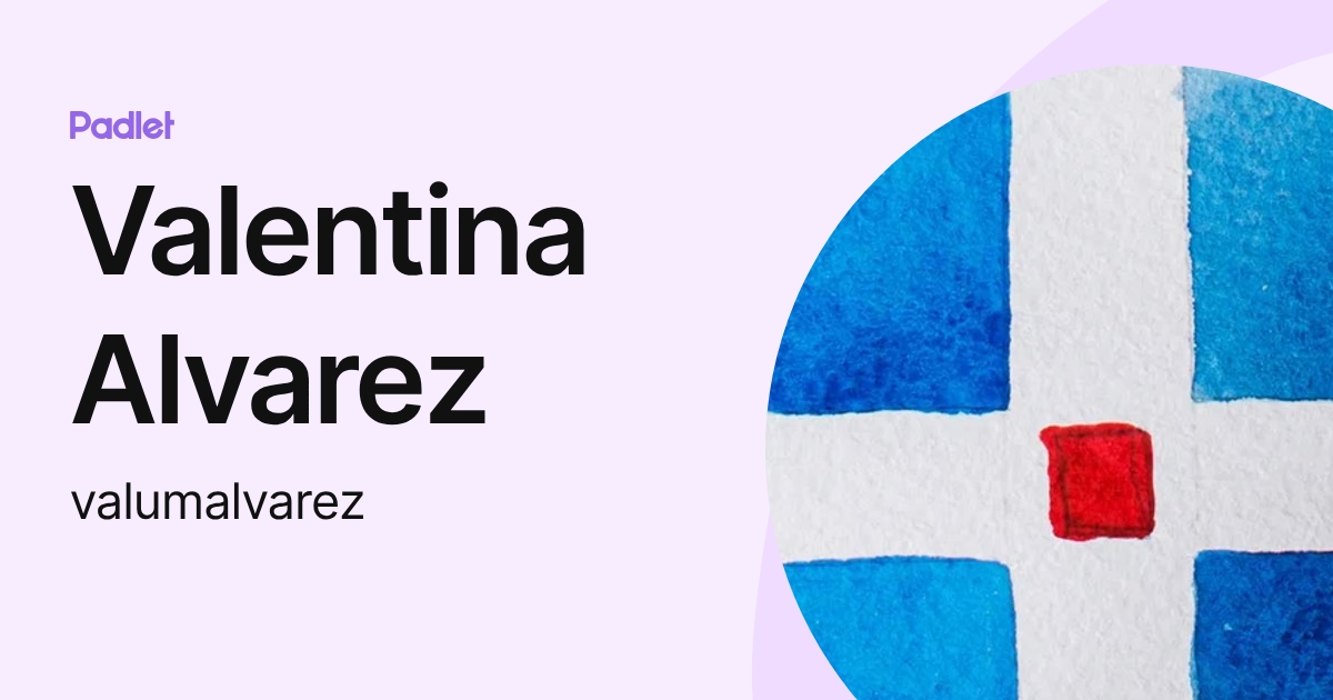 Valentina Alvarez (valumalvarez) profile | Padlet