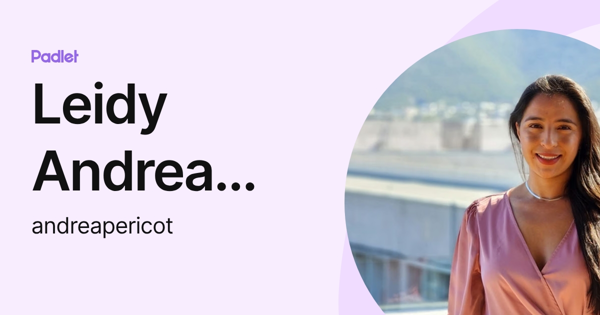 Leidy Andrea Perico Triviño (andreapericot) profile | Padlet