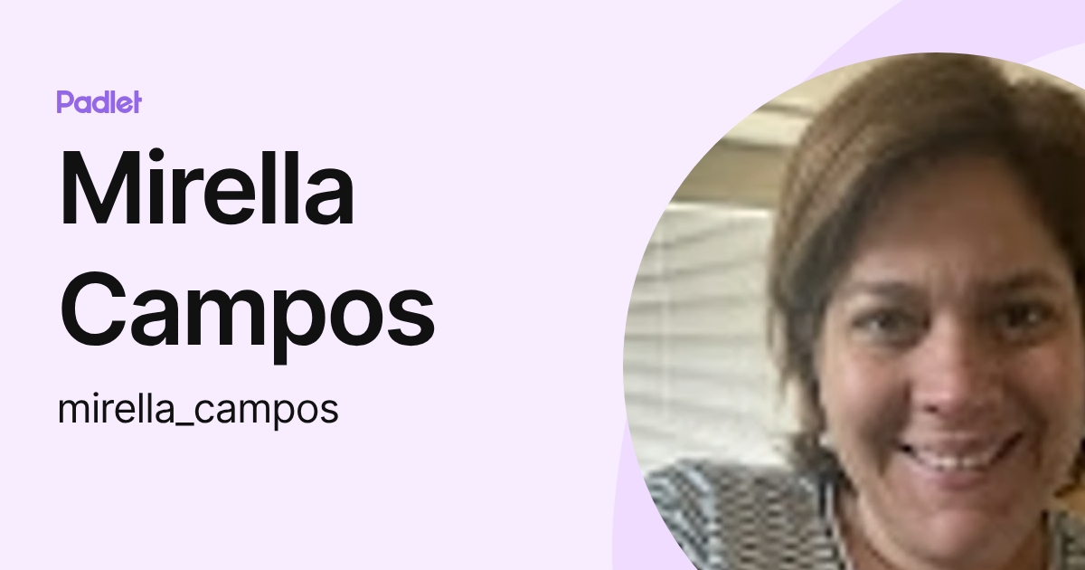 Mirella Campos (mirella_campos) profile | Padlet
