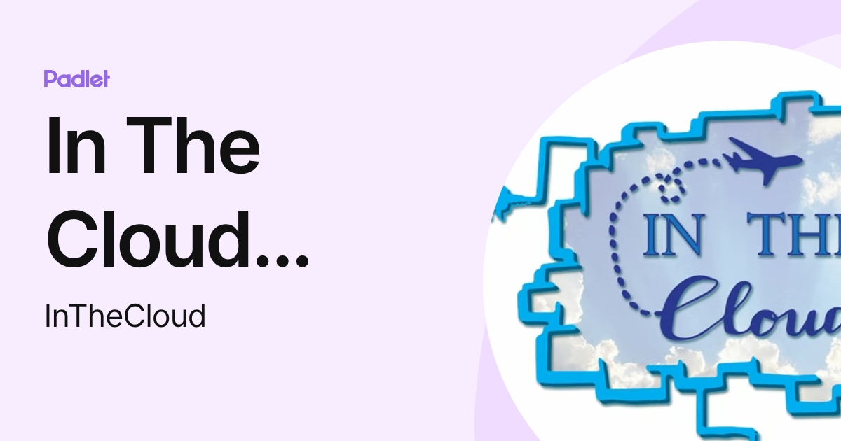 In The Cloud Erasmus (InTheCloud) profile | Padlet