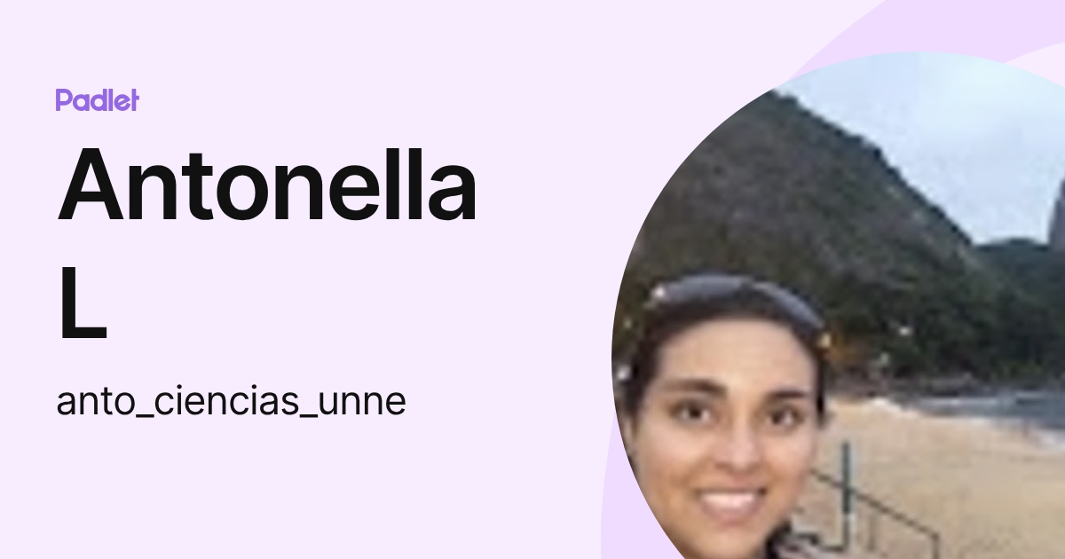 Antonella L (anto_ciencias_unne) profile | Padlet