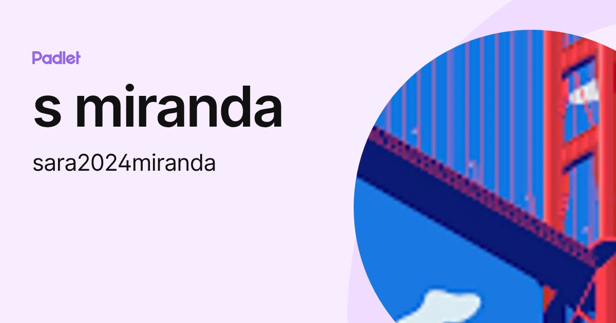 s miranda (sara2024miranda) profile | Padlet