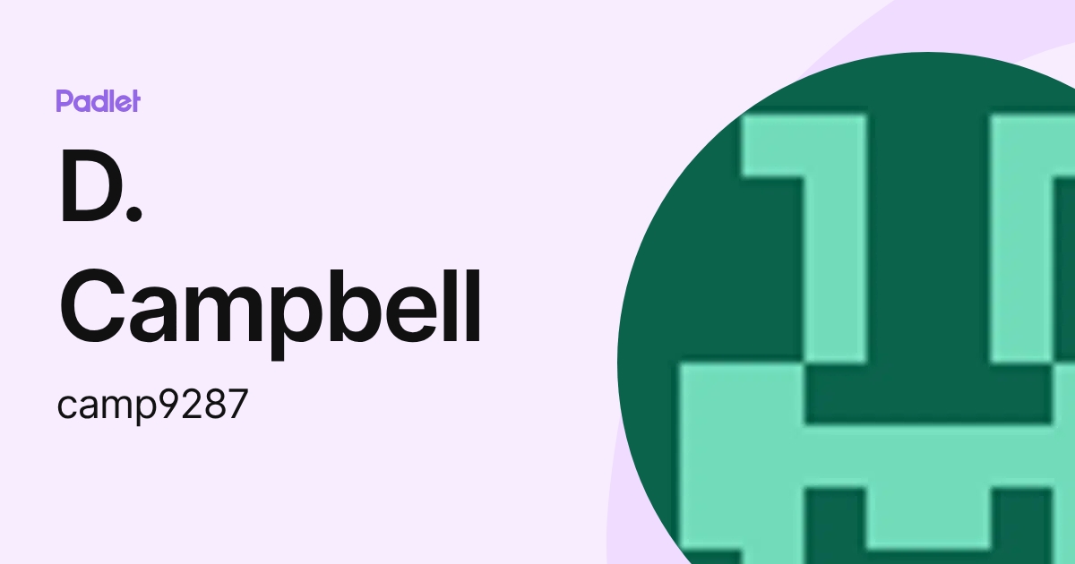 D. Campbell (camp9287) profile | Padlet