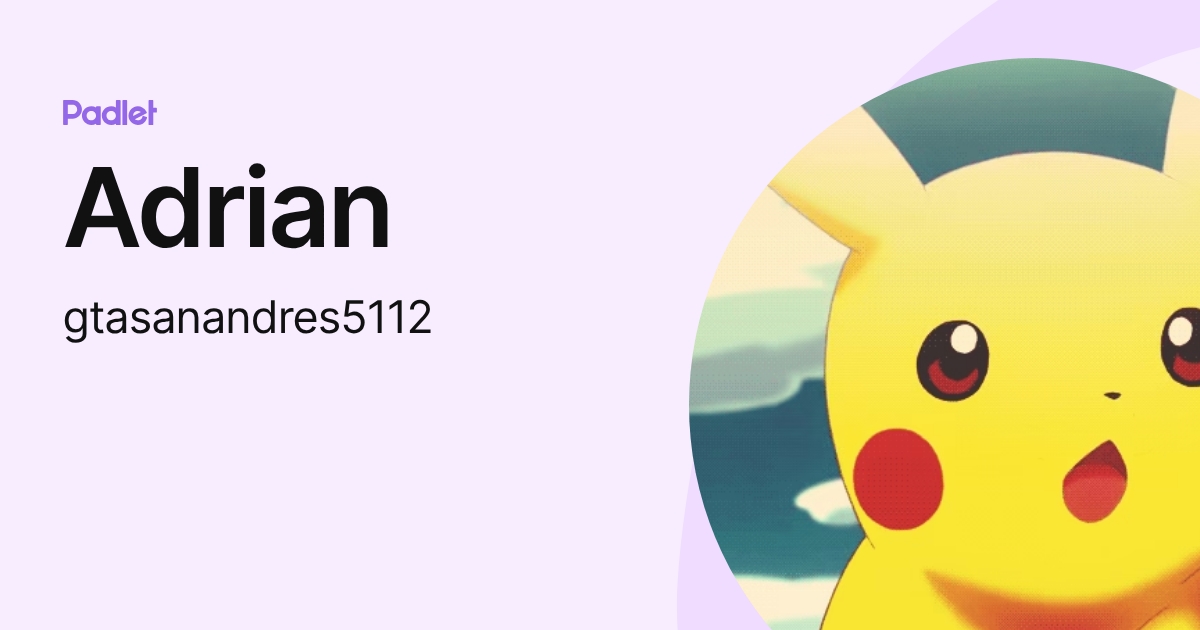Adrian (gtasanandres5112) profile | Padlet