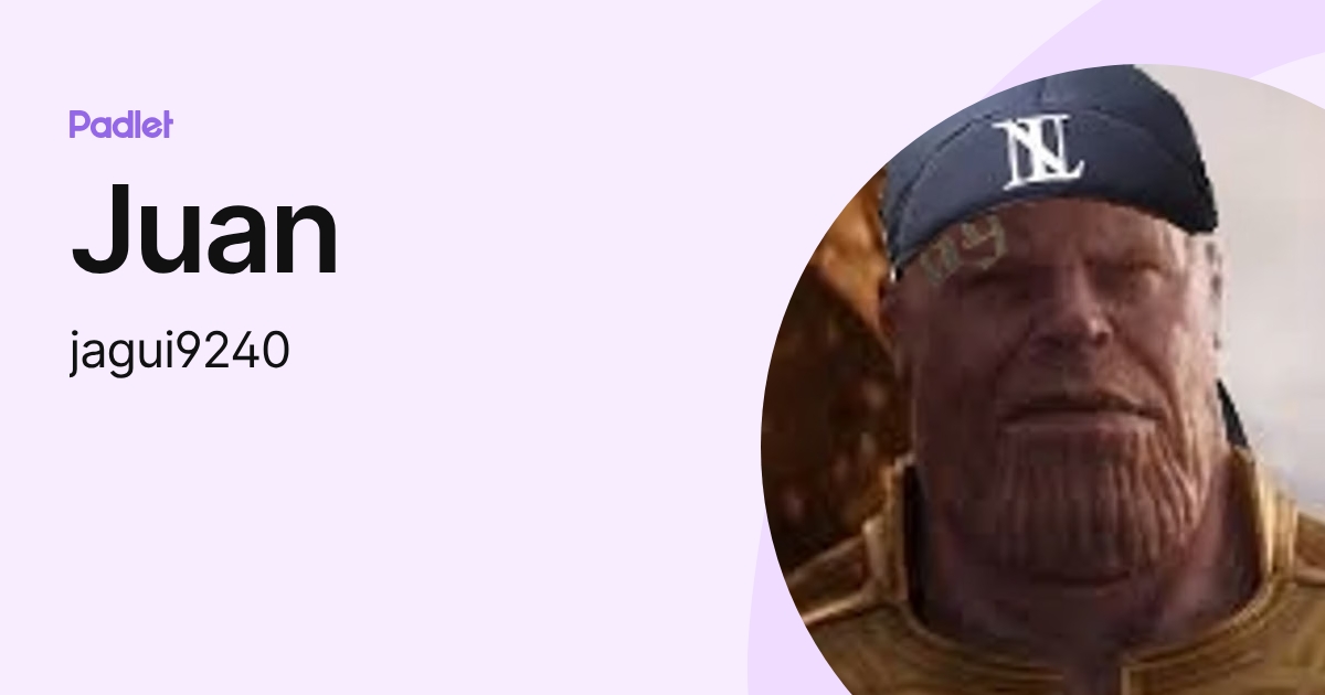 Juan (jagui9240) profile | Padlet