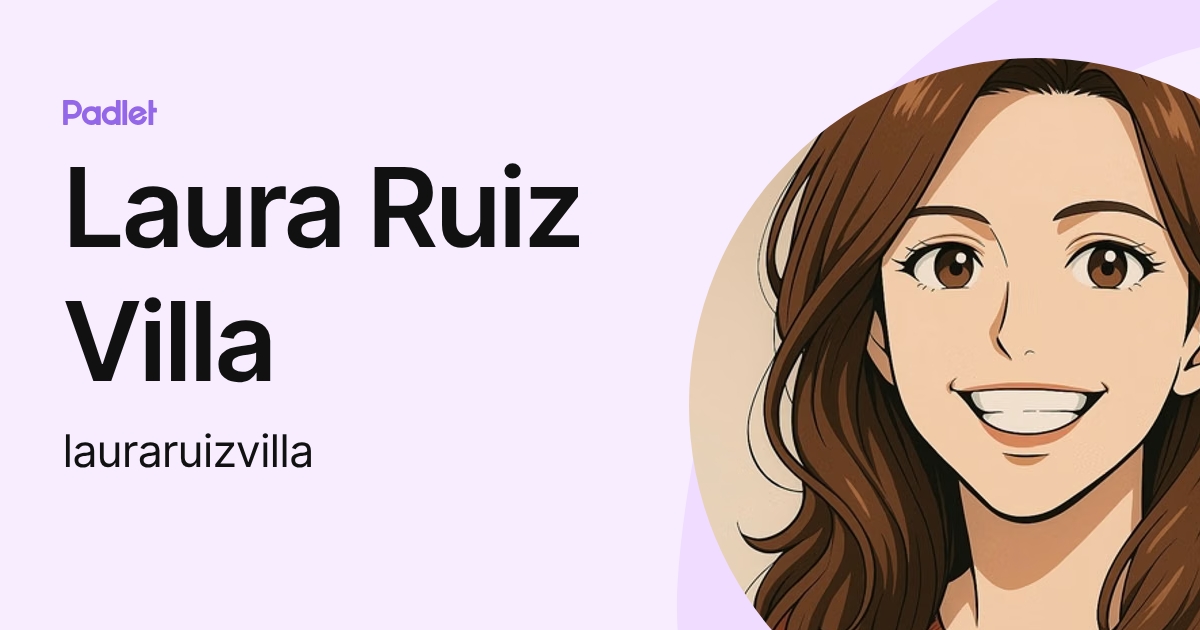 Laura Ruiz Villa (lauraruizvilla) profile | Padlet