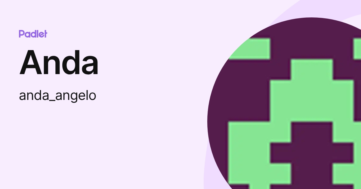 Anda (anda_angelo) profile | Padlet