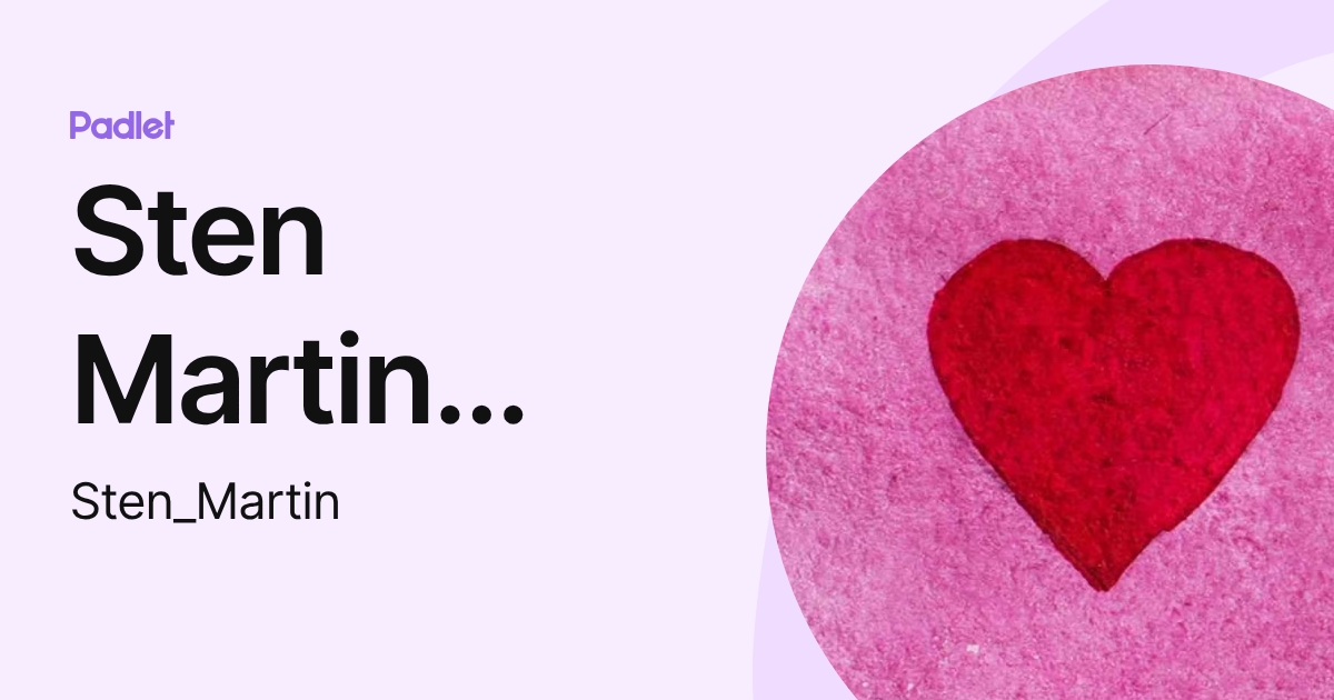 Sten Martin Nurmsalu (Sten_Martin) profile | Padlet