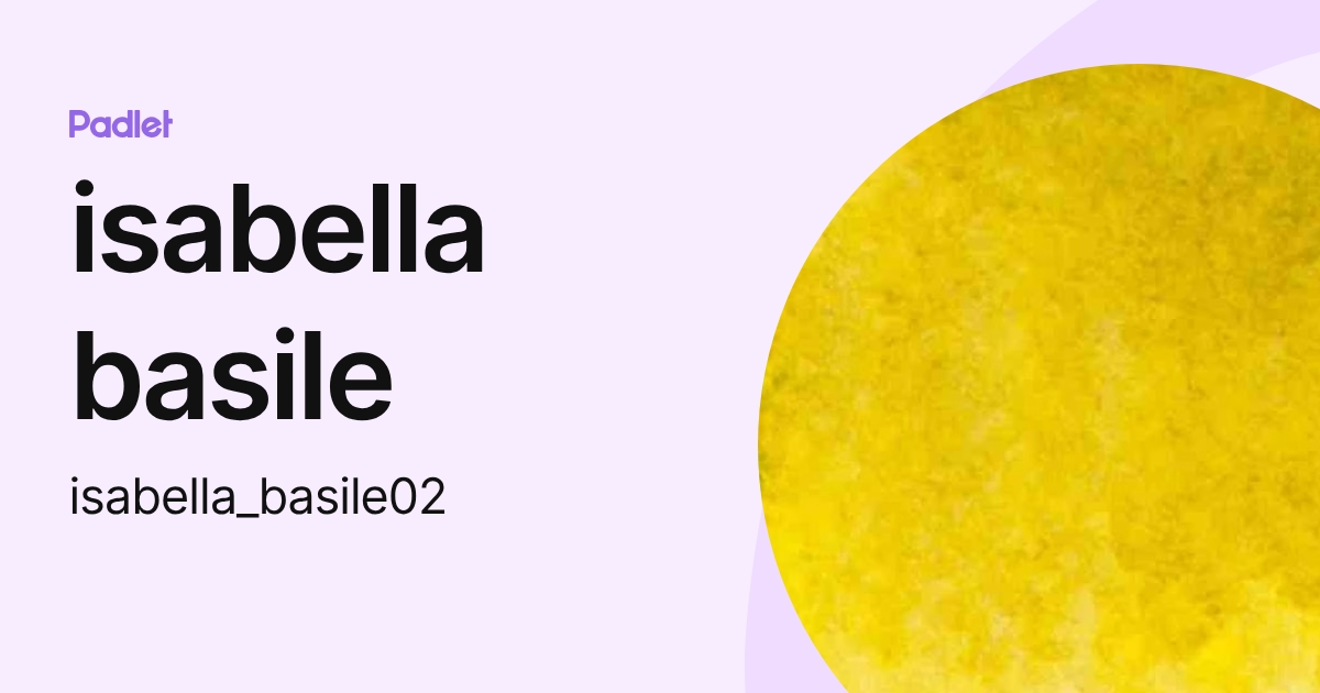 isabella basile (isabella_basile02) profile | Padlet