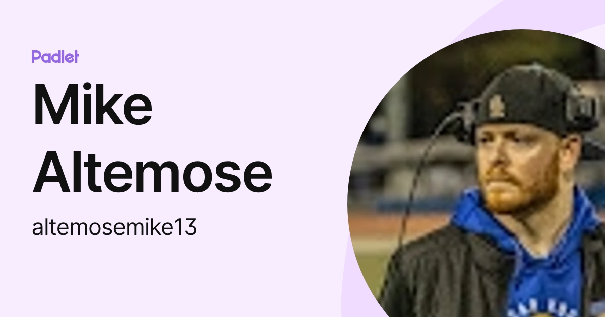 Mike Altemose (altemosemike13) profile | Padlet