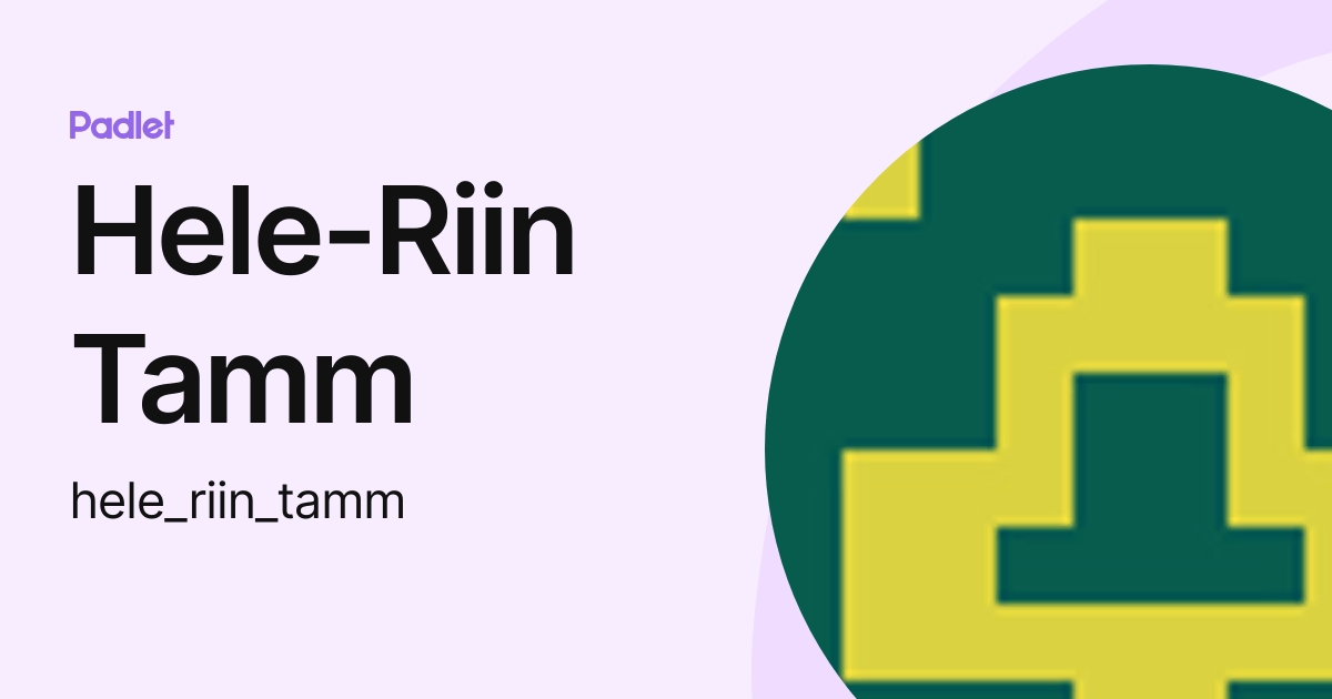 HeleRiin Tamm (hele_riin_tamm) profile Padlet
