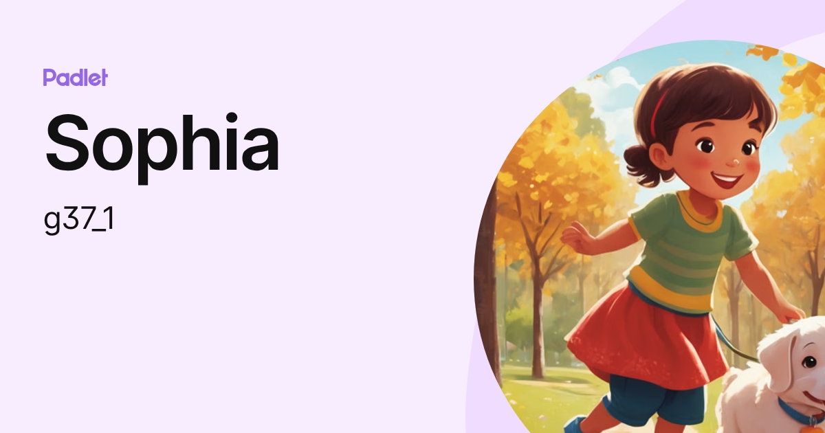 Sophia (g37_1) profile | Padlet