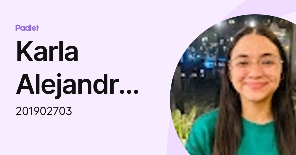 Karla Alejandra García Pérez (201902703) profile | Padlet