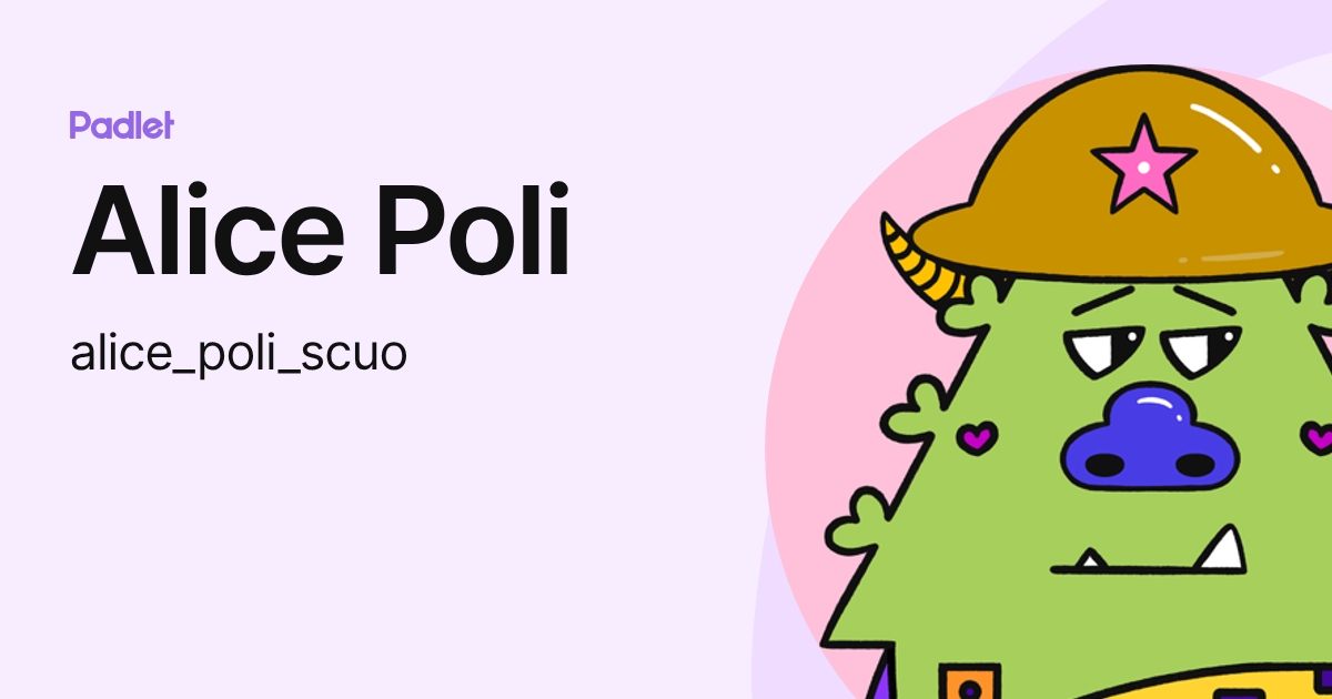 Alice Poli (alice_poli_scuo) profile | Padlet