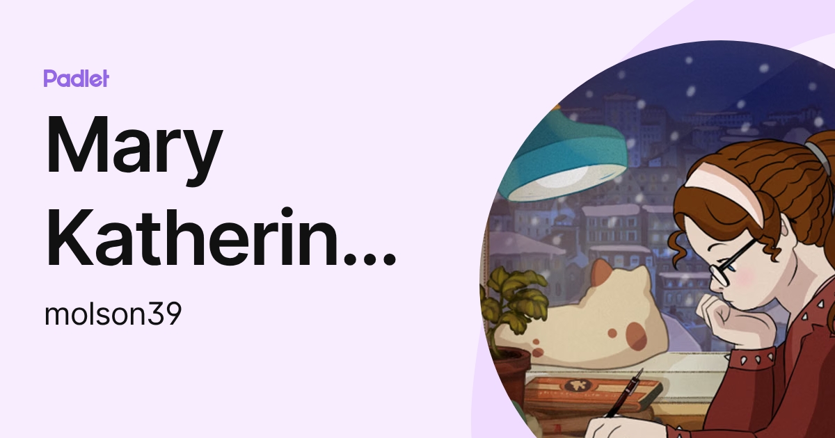 Mary Katherine Olson (molson39) profile | Padlet