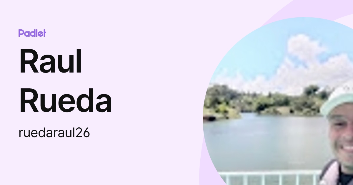 Raul Rueda (ruedaraul26) profile | Padlet