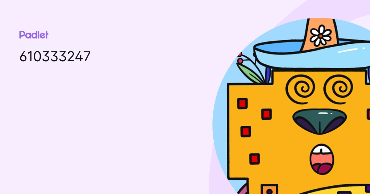 610333247 profile | Padlet