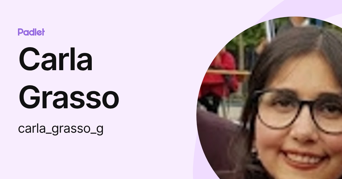 Carla Grasso (carla_grasso_g) profile | Padlet