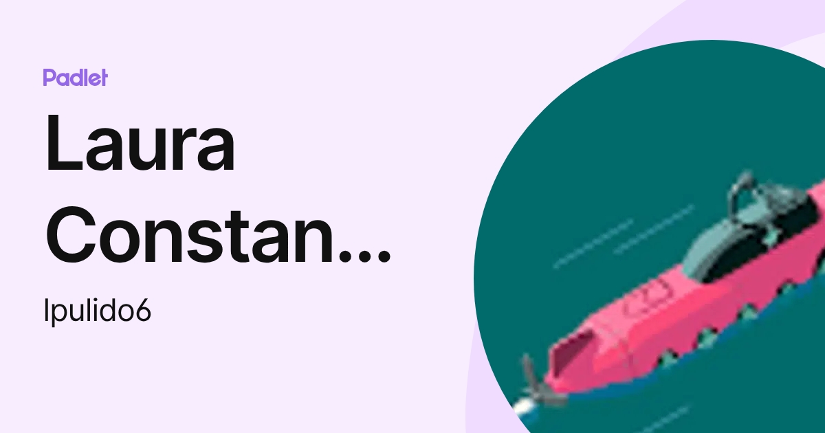 Laura Constanza Pulido Romero (lpulido6) profile | Padlet