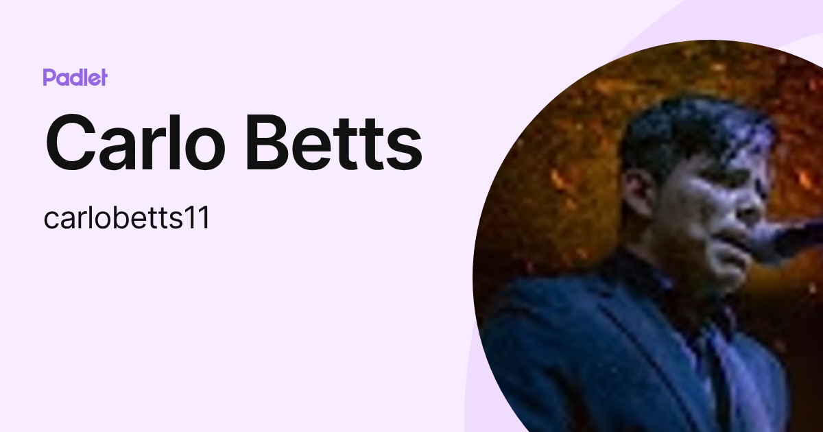 Carlo Betts (carlobetts11) profile | Padlet