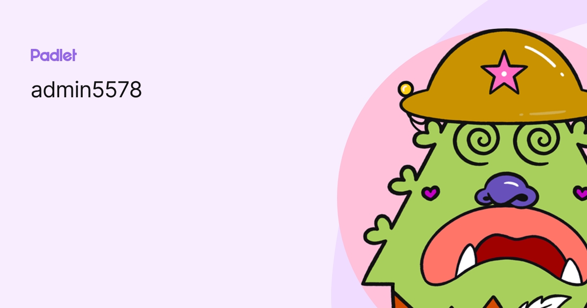 admin5578 profile | Padlet